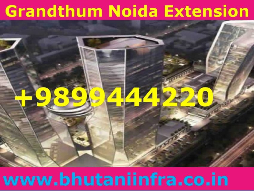 Bhutani Noida Extension, Grandthum Noida Extension | Commercial ...