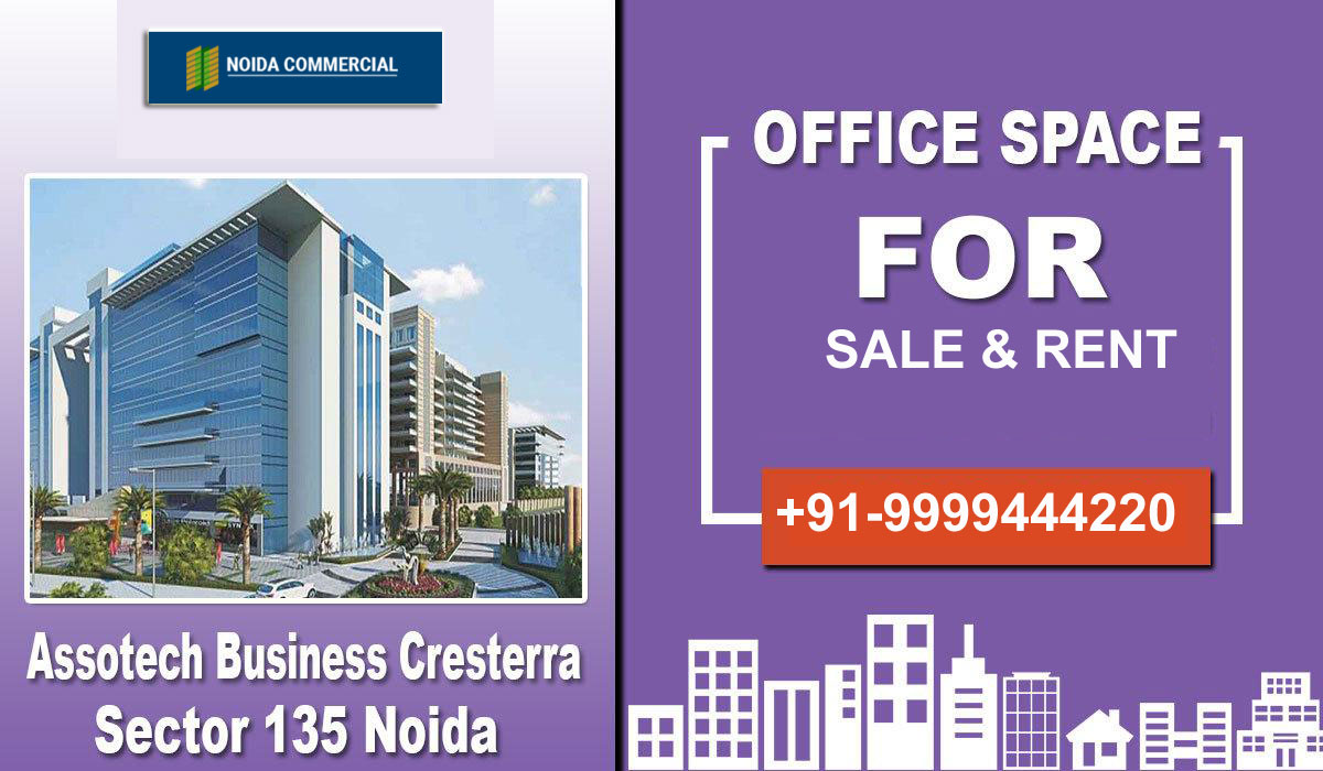 Assotech Business Cresterra Noida with Competitive Price & Location